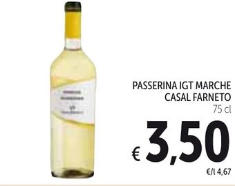 Spazio Conad Passerina IGT Marche Casal Farneto 75 cl offerta