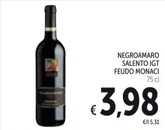 Spazio Conad Negroamaro Salento IGT Feudo Monaci 75 cl offerta