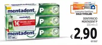 Spazio Conad Mentadent Dentifricio 100ml x 3 offerta