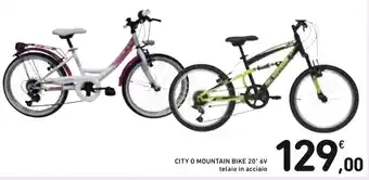 Spazio Conad City o Mountain Bike 20" 6V offerta
