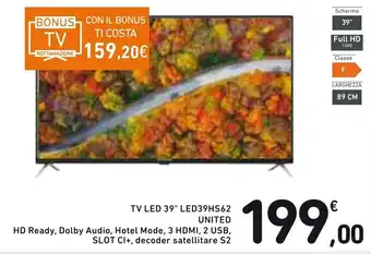 Spazio Conad United TV LED 39" LED39HS62 offerta