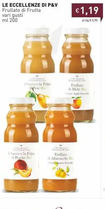 Prezzemolo e Vitale Le Eccellenze Di P&V Frullato di Frutta vari gusti ml 200 offerta