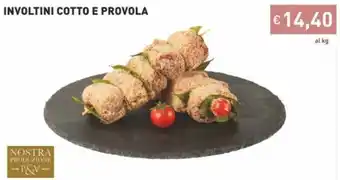 Prezzemolo e Vitale Involtini Cotto E Provola offerta