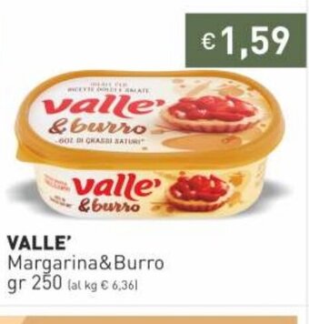 Valle' Margarina&Burro gr 250