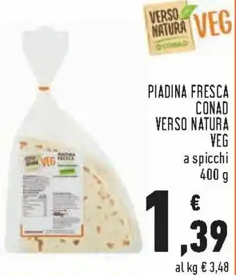 Conad Veg Piadina Fresca Conad Verso Natura a spicchi 400 g offerta