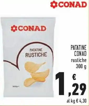 Conad Patatine Conad Rustiche 300 g offerta