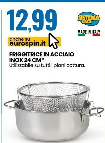 Eurospin Friggitrice In Acciaio offerta