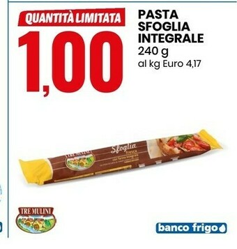 Eurospin Tre Mulini Pasta Sfoglia Integrale offerta