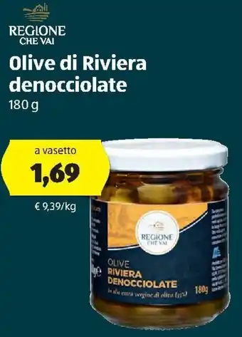 ALDI Regione Che Val Olive di Riviera denocciolate 180g offerta