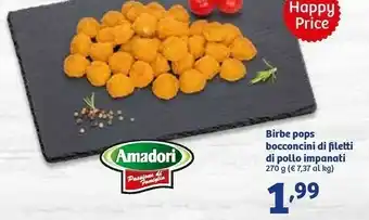 In'S Mercato Amadori Birbe Pops Bocconcini Di Filetti Di Pollo 270 G offerta