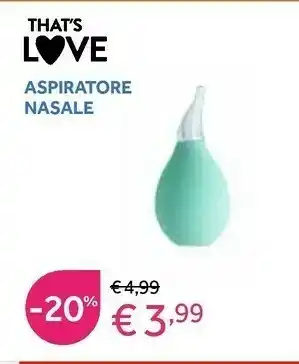 That's Love Aspiratore Nasale
