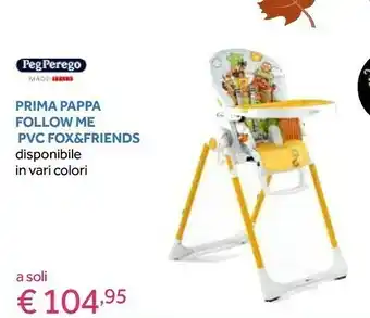 Prenatal Pegperego Prima Pappa Follow Me Pvc Fox&Friends offerta