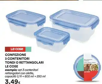 Ipercoop Le Cose Confezione 3 Contenitori Tondi/ Rettangolare offerta