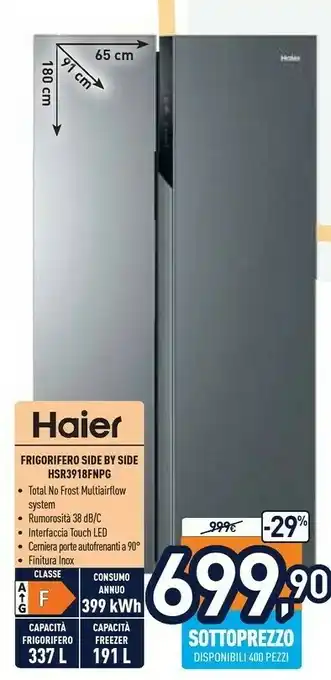 Unieuro Haier SBS 90 Serie 3 HSR3918FNPG Frigorifero Side-by-side Libera Installazione 528 L F Argento offerta