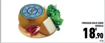 Conad FORMAGGIO GIGLIO SARDO ARGIOLAS offerta