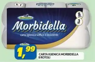 Risparmio Casa CARTA IGIENICA MORBIDELLA 8 ROTOLI offerta