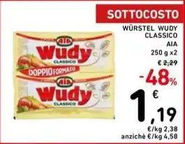 Spazio Conad WÜRSTEL WUDY CLASSICO AIA 250 g x 2 offerta