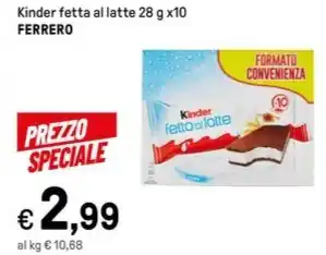 Iper La Grande Kinder fetta al latte 28 g x10 FERRERO offerta