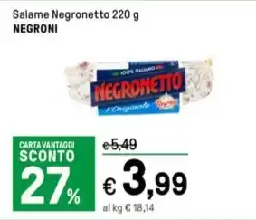 Iper La Grande Salame Negronetto 220 g NEGRONI offerta
