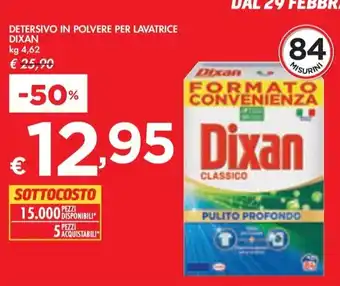 Bennet DETERSIVO IN POLVERE PER LAVATRICE DIXAN kg 4,62 offerta