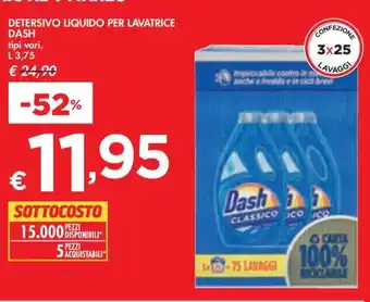 Bennet DETERSIVO LIQUIDO PER LAVATRICE DASH tipi vari L 3,75 offerta