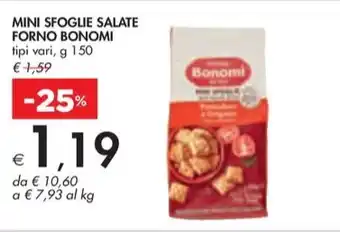 Bennet MINI SFOGLIE SALATE FORNO BONOMI tipi vari, g 150 offerta