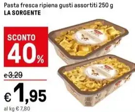 Iper La Grande Pasta fresca ripiena gusti assortiti 250 g LA SORGENTE offerta