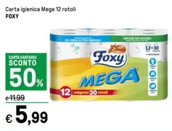 Iper La Grande Carta igienica Mega 12 rotoli FOXY offerta