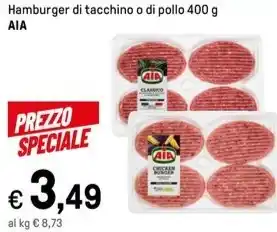 Iper La Grande Hamburger di tacchino o di pollo 400 g AIA offerta