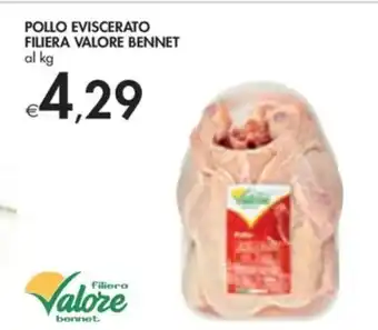 Bennet POLLO EVISCERATO FILIERA VALORE BENNET offerta