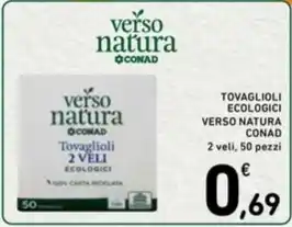 Spazio Conad TOVAGLIOLI ECOLOGICI VERSO NATURA CONAD 2 veli, 50 pezzi offerta