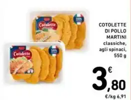 Spazio Conad COTOLETTE DI POLLO MARTINI classiche, agli spinaci, 550 g offerta