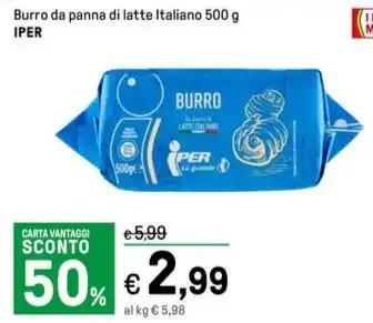 Iper La Grande Burro da panna di latte Italiano 500 g IPER offerta