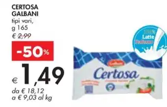 Bennet CERTOSA GALBANI tipi vari, g 165 offerta