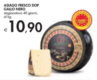 Bennet ASIAGO FRESCO DOP GALLO NERO stagionatura 40 giorni offerta