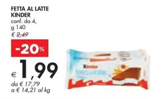 Bennet FETTA AL LATTE KINDER conf. da 4, g 140 offerta