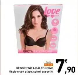 Spazio Conad REGGISENO A BALCONCINO offerta