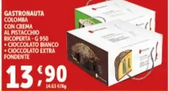 Deco Supermercati GASTRONAUTA COLOMBA CON CREMA AL PISTACCHIO RICOPERTA-G 950 offerta