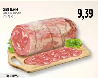 Carico Cash & Carry CORTE GRANDE PANCETTA COPPATA 1/2 offerta