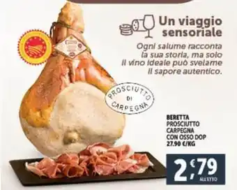 Deco Supermercati BERETTA PROSCIUTTO CARPEGNA CON OSSO DOP offerta