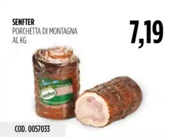 Carico Cash & Carry SENFTER PORCHETTA DI MONTAGNA offerta