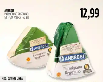 Carico Cash & Carry AMBROSI PARMIGIANO REGGIANO 1/8-1/16 FORMA offerta