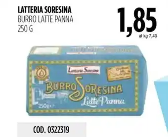 Carico Cash & Carry LATTERIA SORESINA BURRO LATTE PANNA 250 G offerta