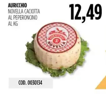 Carico Cash & Carry AURICCHIO NOVELLA CACIOTTA AL PEPERONCINO offerta