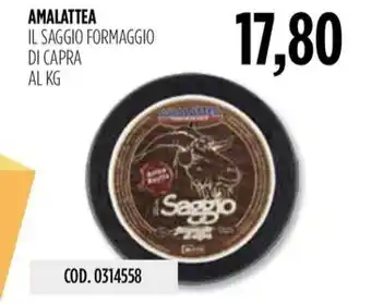 Carico Cash & Carry AMALATTEA IL SAGGIO FORMAGGIO DI CAPRA offerta