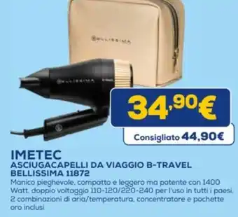 Euronics IMETEC ASCIUGACAPELLI DA VIAGGIO B-TRAVEL BELLISSIMA 11872 offerta
