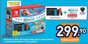 Unieuro Nintendo Switch + Nintendo Switch Sports (preinstallato) + 3 mesi Switch Online + Fascia gamba offerta