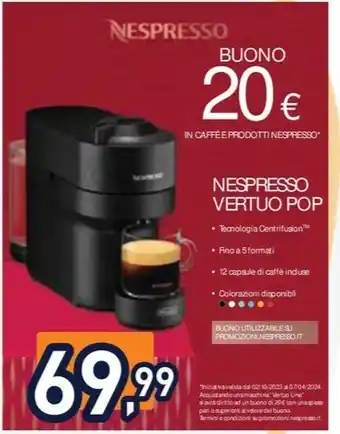 Unieuro NESPRESSO VERTUO POP offerta
