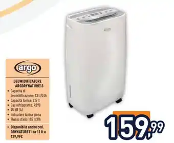 Unieuro argo DEUMIDIFICATORE ARGDRYNATURE13 offerta