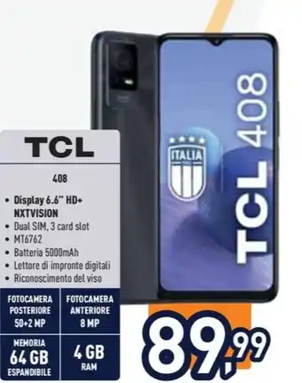 Unieuro TCL 408 offerta